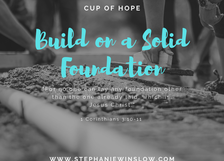 Build on a Solid Foundation